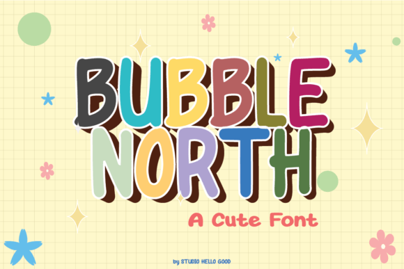 Choosing Bubble North: A Font Story for Better Brand Playfulness