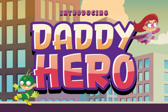 Daddy Hero: A Bold Cartoon Font That Brings Personality to Digital Layouts