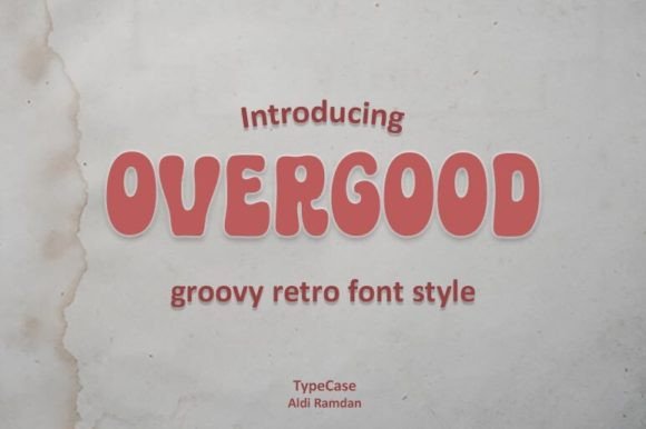 Elevate Your Marketing With Overgood, a Striking Retro Display Font
