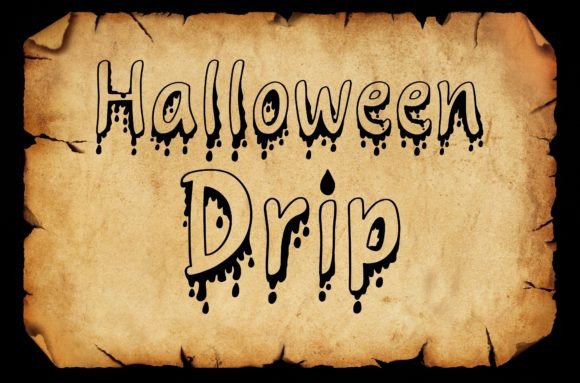 Halloween Drip Font: Your Secret Weapon for Standout Campaign Graphics