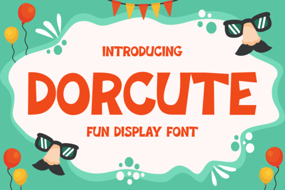 How Dorcute Became My Campaign's Signature Font
