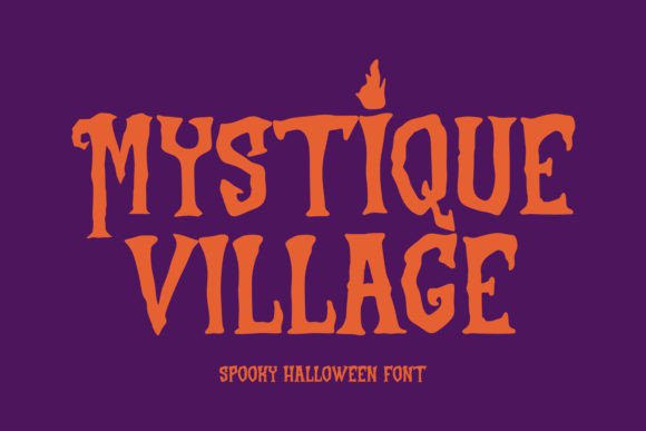 Mystique Village Font: The Secret Weapon for Unforgettable Campaigns