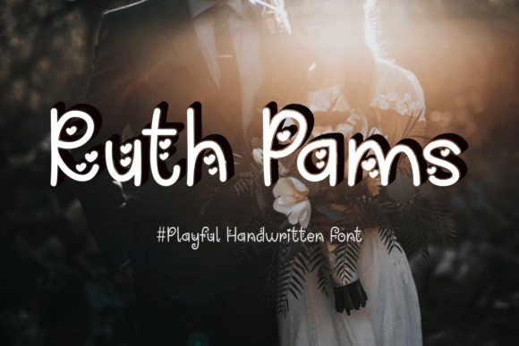 Ruth Pams: A Heartfelt Font for Campaigns That Need Charm