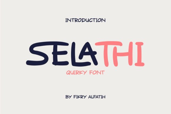 Selathi: A Font for Friendly and Professional Brands