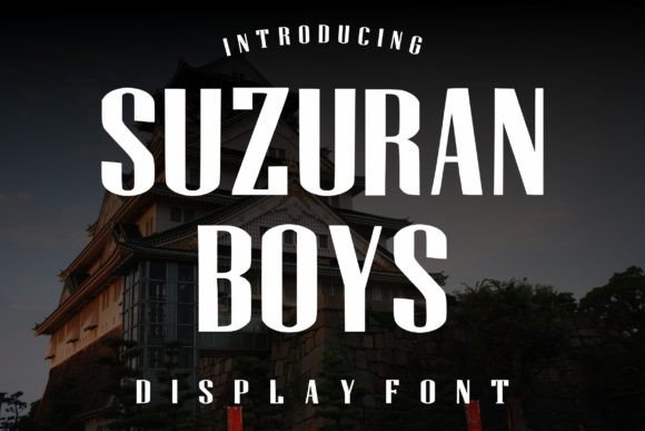 Suzuran Boys: A Sharp and Dashing Display Font